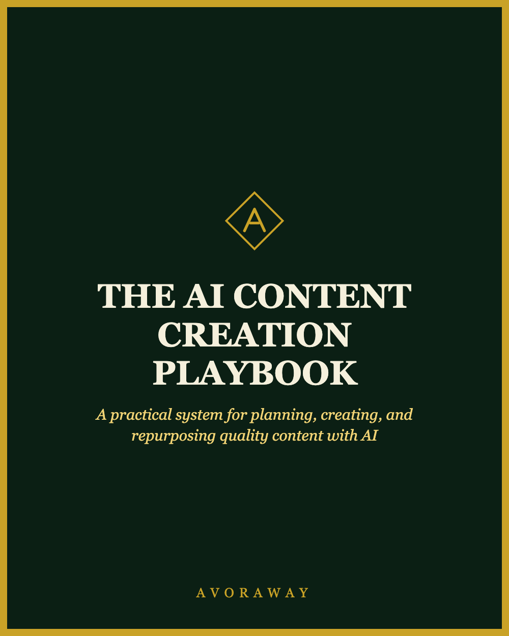The AI Content Creation Playbook