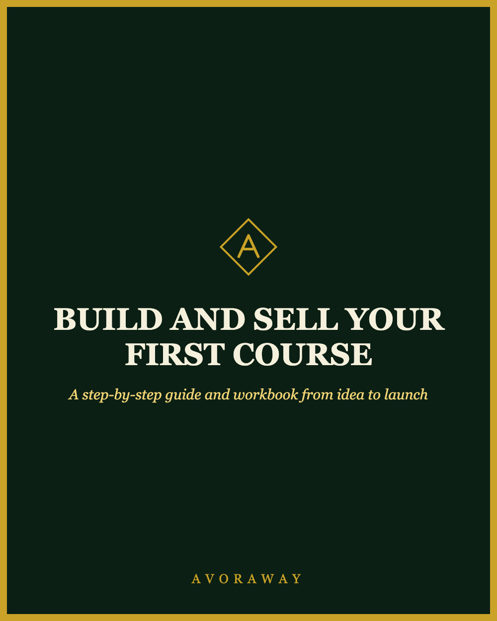 Build and Sell Your First Course