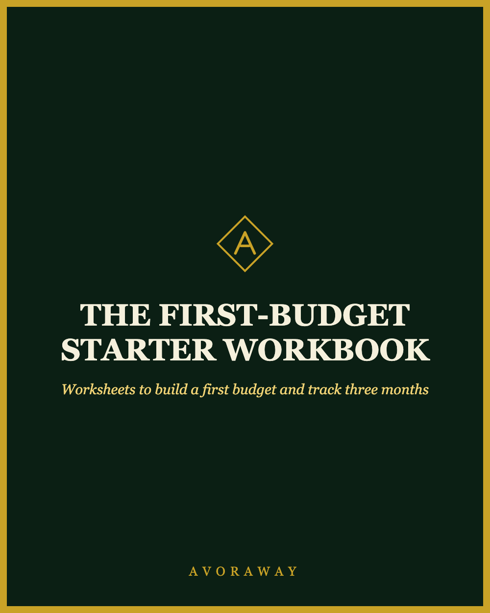 The First-Budget Starter Workbook