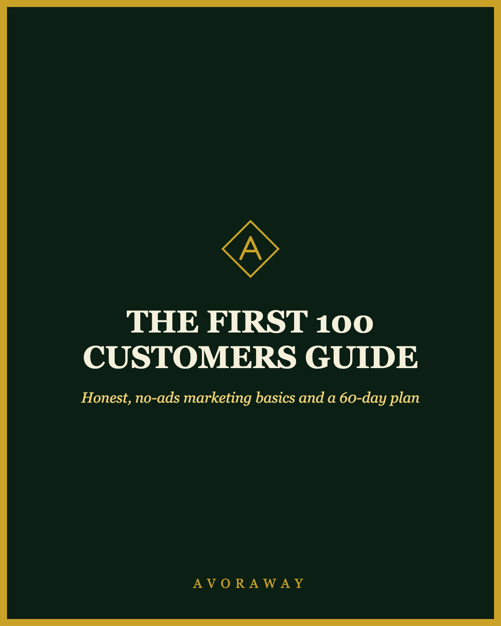 The First 100 Customers Guide